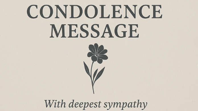 Condolence Message Guide: Expressing Empathy with Grace and Respect