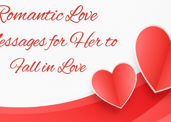 Love Message for Her: Words That Touch the Soul and Spark Forever